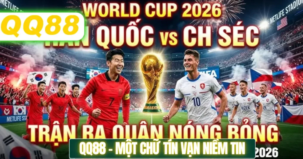 Dự đoán tỷ số Hàn Quốc vs CH Séc 12/06/2026 09:00 hàn quốc vs cộng hòa séc
