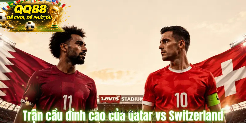 Qatar vs Switzerland